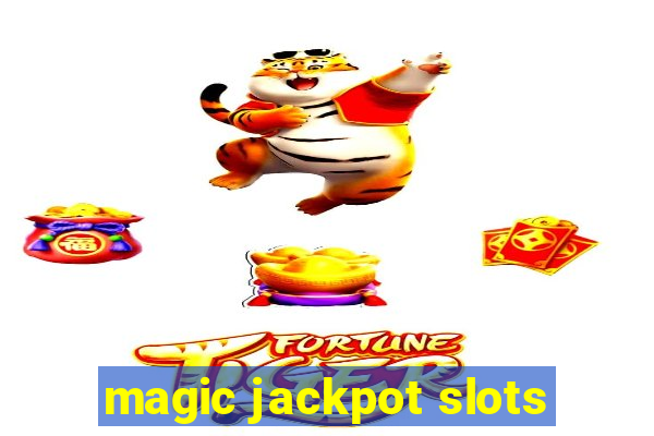 magic jackpot slots